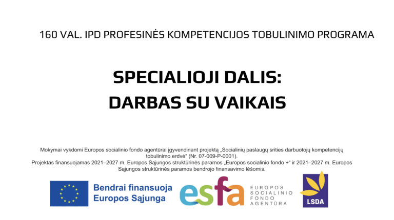160 val. IPD mokymai: SPECIALIOJI DALIS – DARBAS SU VAIKAIS
